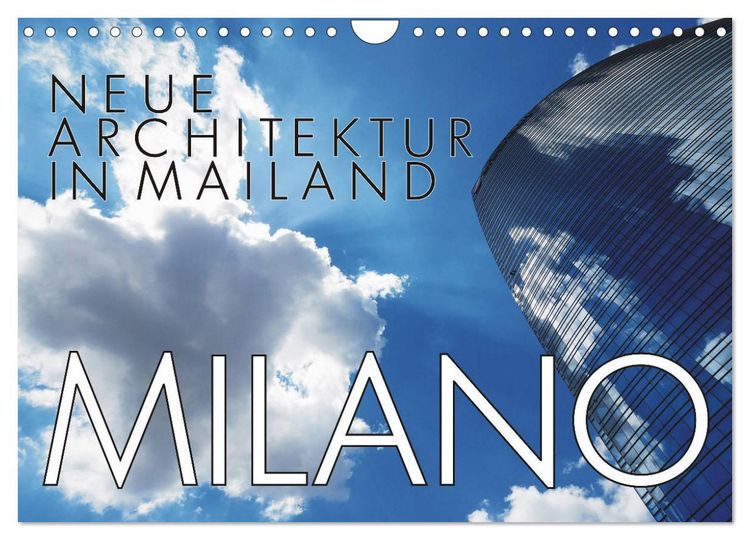 Produktbild: Neue Architektur in Mailand (Wandkalender 2026 DIN A4 quer), CALVENDO Monatskalender
