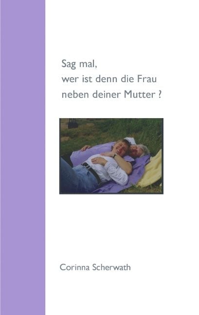 Produktbild: Sag mal, wer ist denn die Frau neben deiner Mutter?