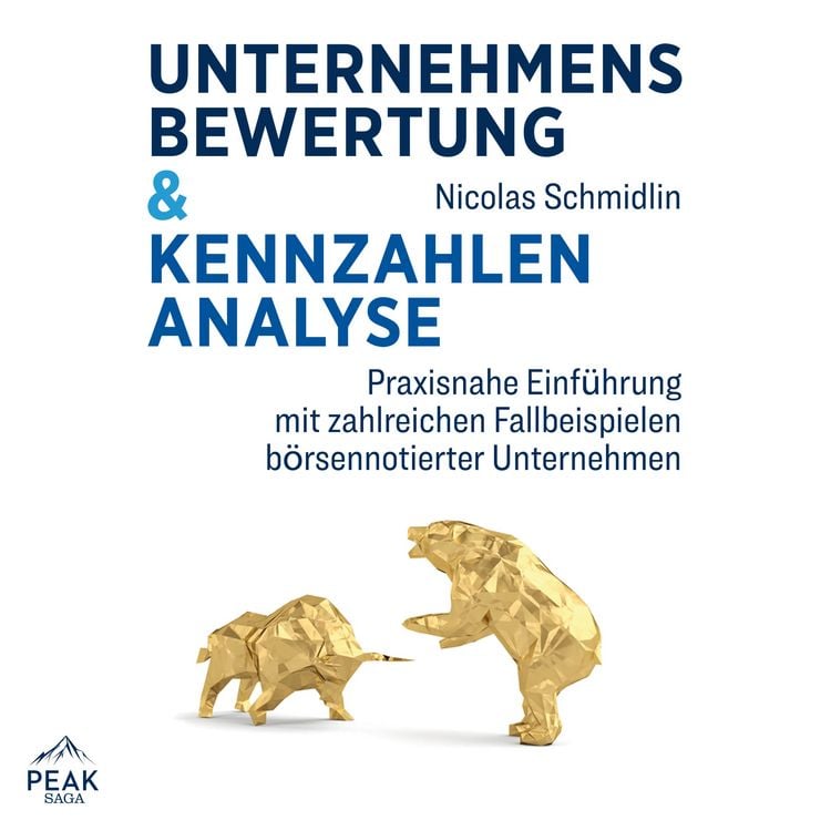 Produktbild: Unternehmensbewertung & Kennzahlenanalyse: Praxisnahe Einf&uuml;hrung mit zahlreichen Fallbeispielen b&ouml;rs