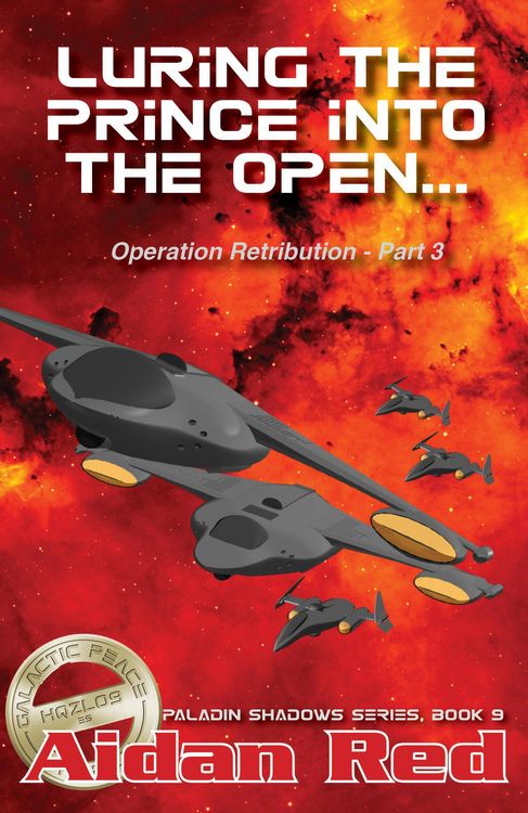 Produktbild: Operation Retribution: Luring the Prince into the Open (Paladin Shadows, #9)