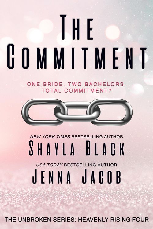Produktbild: The Commitment (Doms of Her Life: Heavenly Rising, #4)
