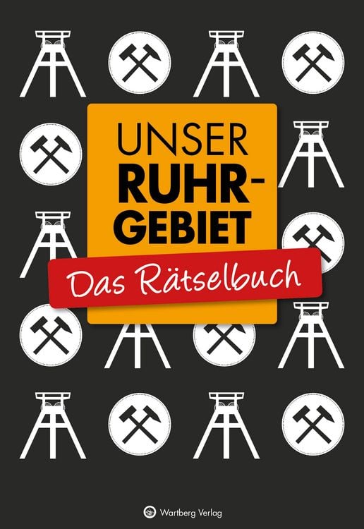 Produktbild: Unser Ruhrgebiet - Das R&auml;tselbuch
