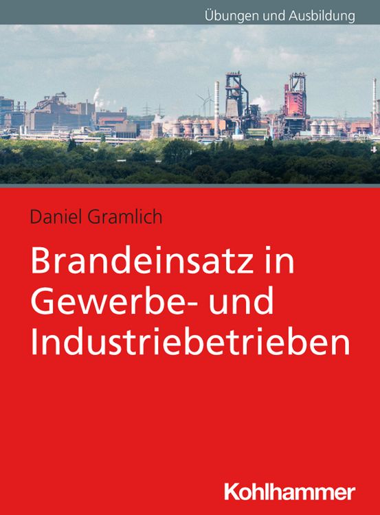 Produktbild: Brandeinsatz in Gewerbe- und Industriebetrieben
