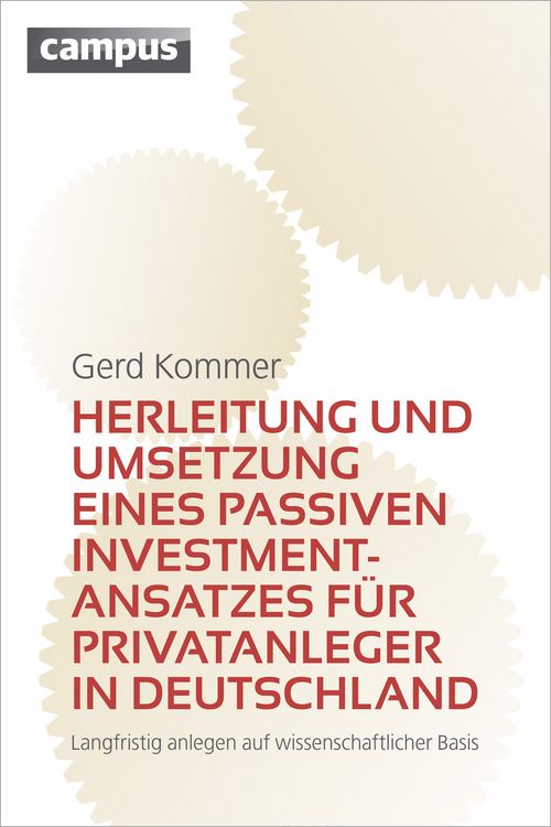 Produktbild: Herleitung und Umsetzung eines passiven Investmentansatzes f&uuml;r Privatanleger in Deutschland