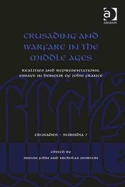 Produktbild: John, S: Crusading and Warfare in the Middle Ages
