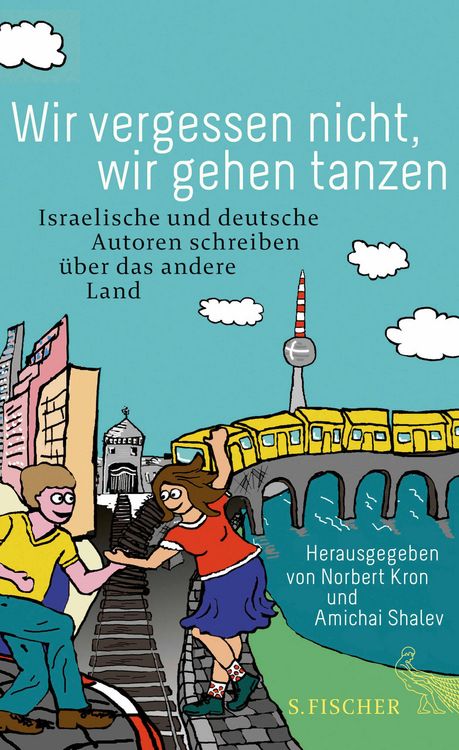 Produktbild: Wir vergessen nicht, wir gehen tanzen