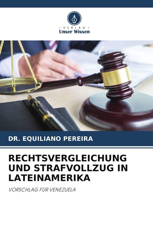 Produktbild: Rechtsvergleichung und Strafvollzug in Lateinamerika