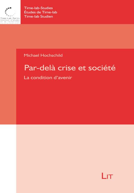 Produktbild: Par-del&agrave; crise et soci&eacute;t&eacute;