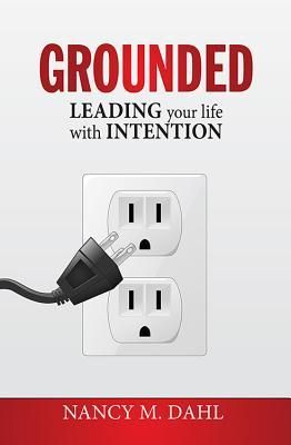 Produktbild: Grounded: Leading Your Life with Intention
