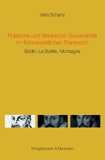 Produktbild: Politische und literarische Souver&auml;nit&auml;t im fr&uuml;hneuzeitlichen Frankreich