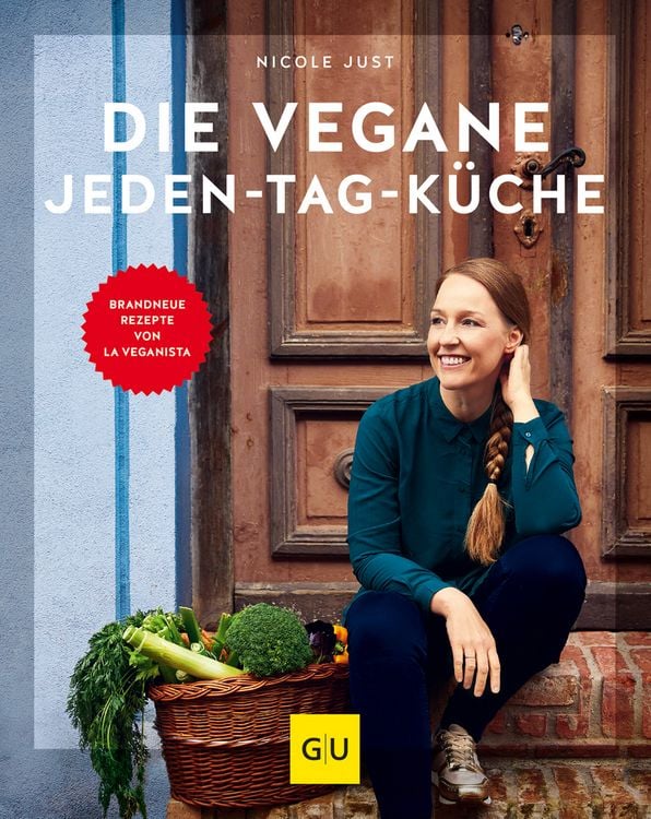 Bild vom Artikel Die vegane Jeden-Tag-Küche vom Autor Nicole Just