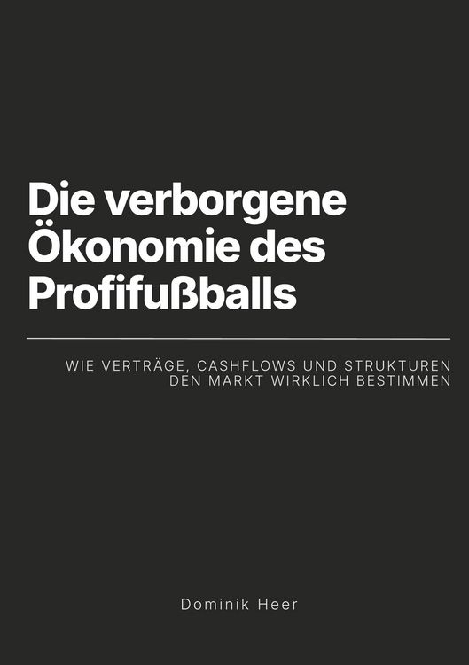 Produktbild: Die verborgene &Ouml;konomie des Profifu&szlig;balls