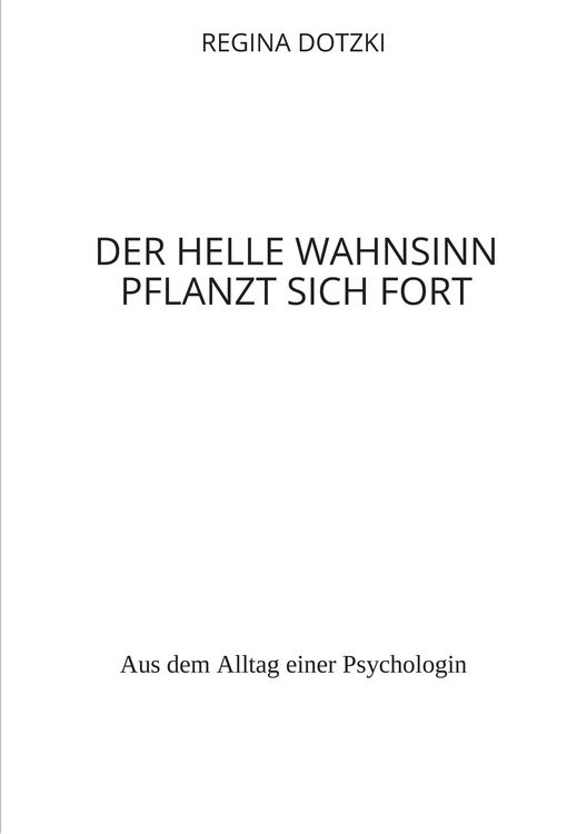 Produktbild: Der helle Wahnsinn pflanzt sich fort