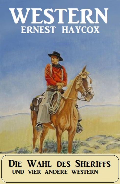 Produktbild: Die Wahl des Sheriffs und vier andere Western