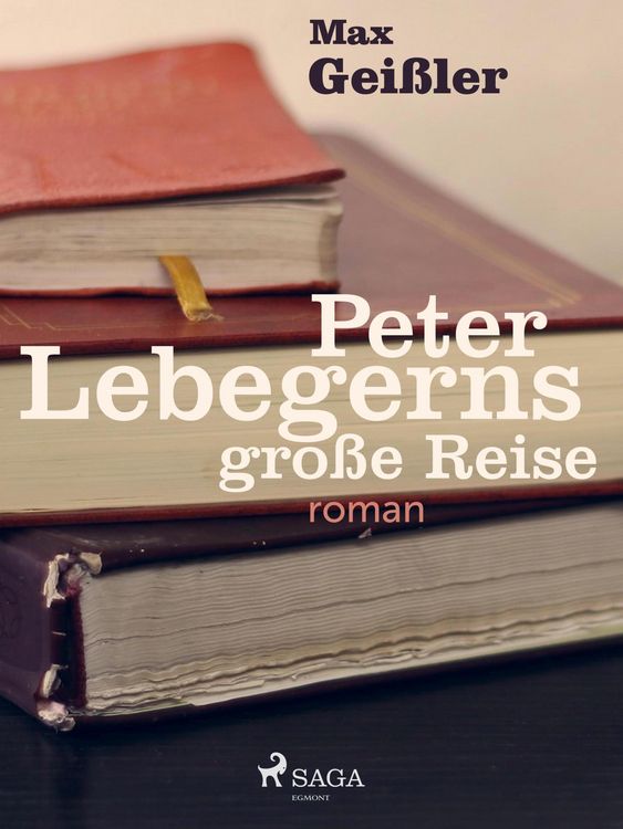 Produktbild: Peter Lebegerns gro&szlig;e Reise