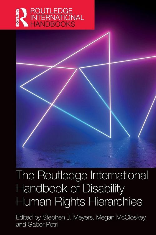 Produktbild: The Routledge International Handbook of Disability Human Rights Hierarchies