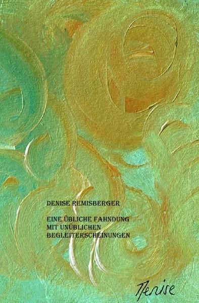 Produktbild: Eine &uuml;bliche Fahndung mit un&uuml;blichen Begleiterscheinungen