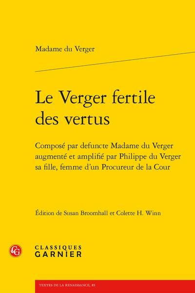 Produktbild: Le Verger Fertile des Vertus Compose Par Defuncte Madame du Verger
