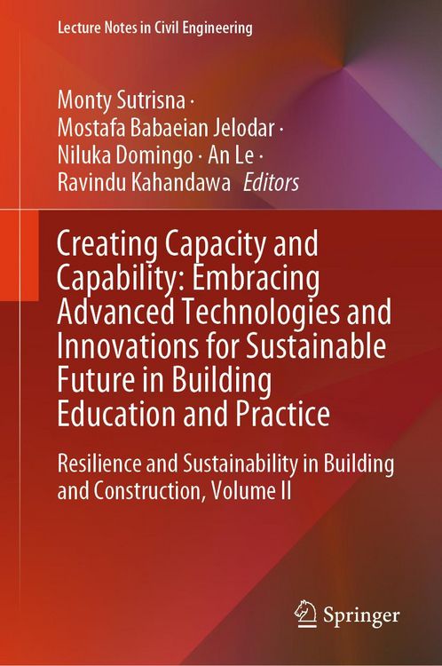 Produktbild: Creating Capacity and Capability: Embracing Advanced Technologies and Innovations for Sustainable Future in Building Education and Practice