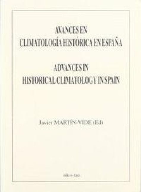 Produktbild: Avances en climatolog&iacute;a hist&oacute;rica en Espa&ntilde;a