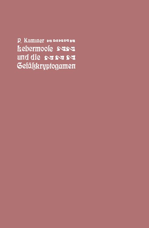 Produktbild: Der f&uuml;hrer in die Lebermoose und die Gef&auml;&szlig;kryptogamen