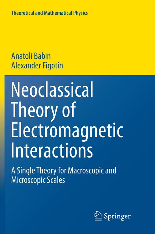 Produktbild: Neoclassical Theory of Electromagnetic Interactions