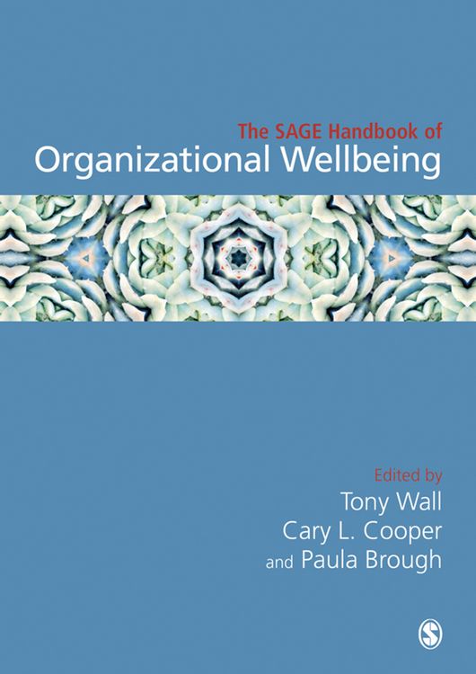 Produktbild: The SAGE Handbook of Organizational Wellbeing