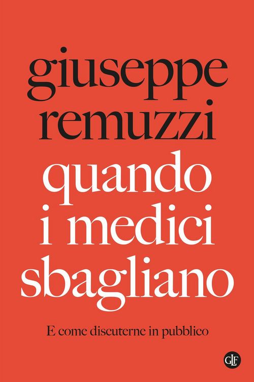 Produktbild: Quando i medici sbagliano. E come discuterne in pubblico