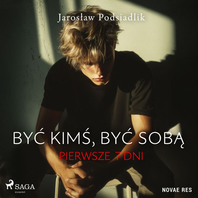 Produktbild: Być kimś, być sobą. Pierwsze 7 dni