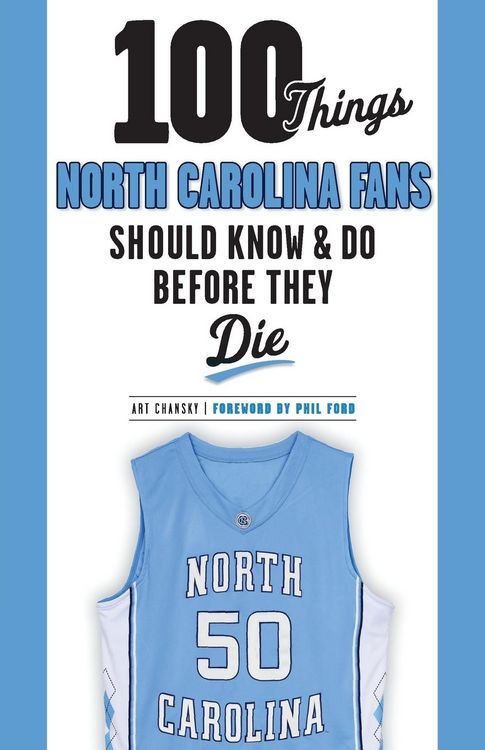 Produktbild: 100 Things North Carolina Fans Should Know & Do Before They Die