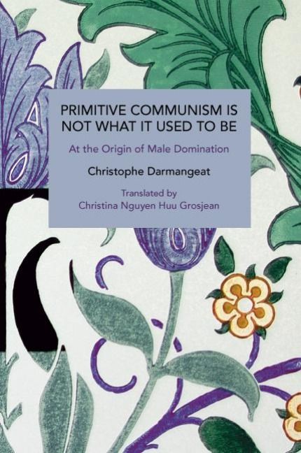 Produktbild: Primitive Communism Is Not What It Used to Be