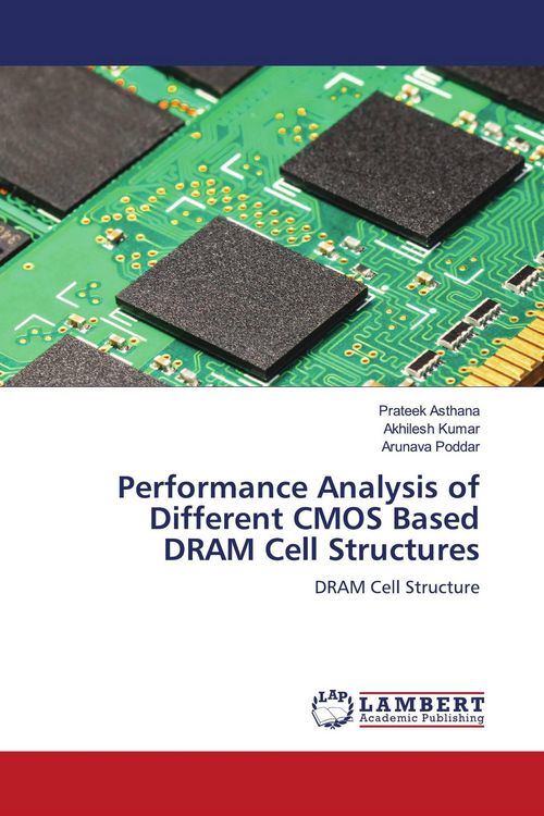 Produktbild: Performance Analysis of Different CMOS Based DRAM Cell Structures