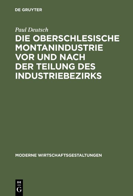 Produktbild: Die oberschlesische Montanindustrie vor und nach der Teilung des Industriebezirks