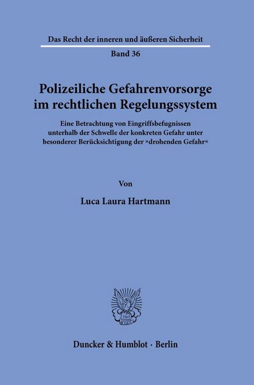 Produktbild: Polizeiliche Gefahrenvorsorge im rechtlichen Regelungssystem