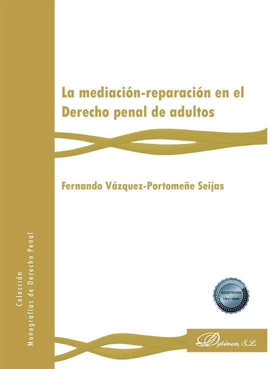 Produktbild: La mediaci&oacute;n-reparaci&oacute;n en el Derecho penal de adultos