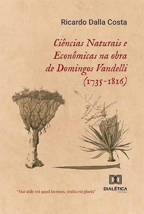 Produktbild: Ci&ecirc;ncias Naturais e Econ&ocirc;micas na obra de Domingos Vandelli (1735-1816)