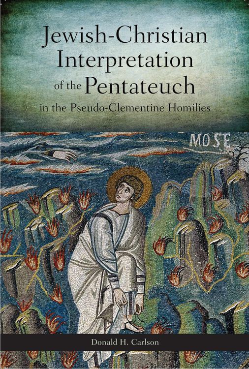 Produktbild: Jewish-Christian Interpretation of the Pentateuch in the Pseudo-Clementine Homilies