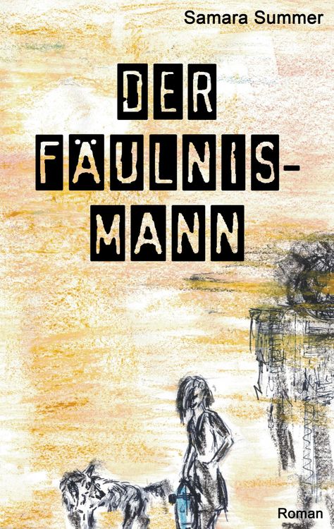 Produktbild: Der F&auml;ulnis-Mann