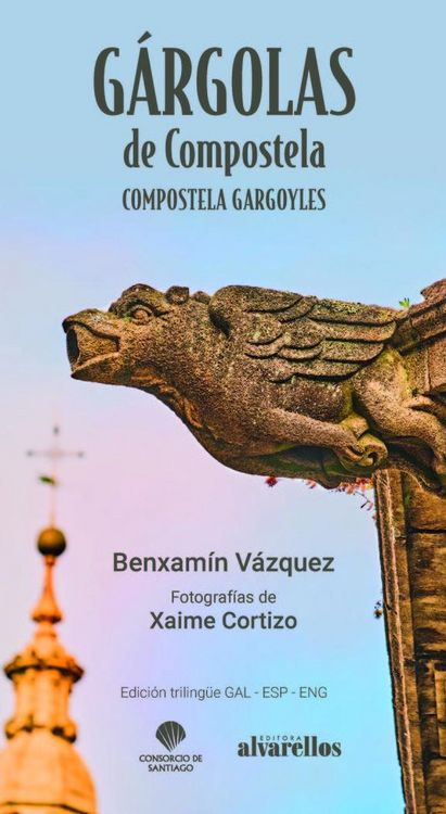 Produktbild: G&aacute;rgolas de Compostela = Compostela gargoyles