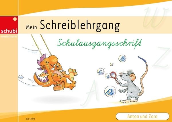 Produktbild: Anton und Zora. Schreiblehrgang. Schulausgangsschrift