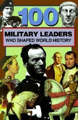Produktbild: 100 Military Leaders Who Shaped World History