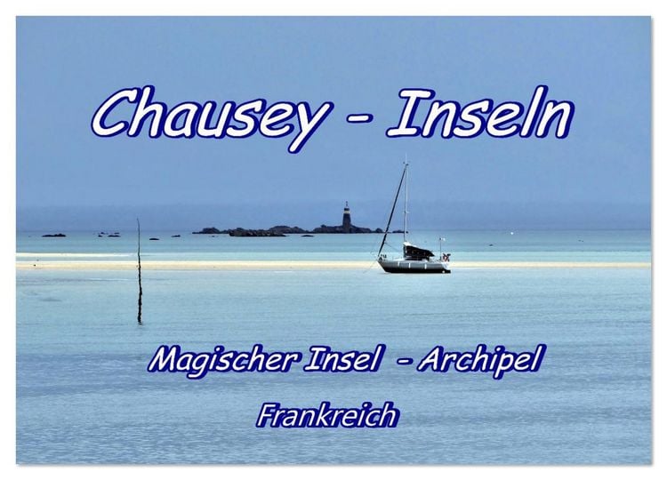 Produktbild: Chausey Inseln Magischer Insel - Archipel Frankreich (Wandkalender 2026 DIN A4 quer), CALVENDO Monatskalender