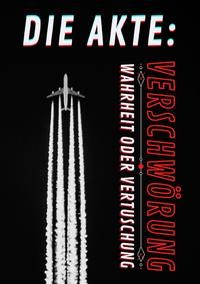 Produktbild: Die Akte: VERSCHW&Ouml;RUNG | Wahrheit oder Vertuschung