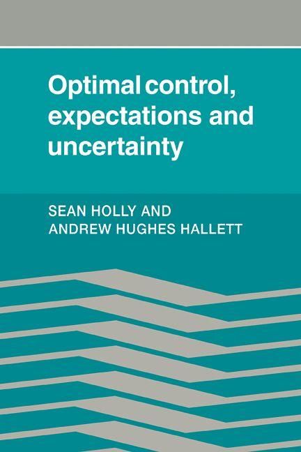 Produktbild: Optimal Control, Expectations and Uncertainty