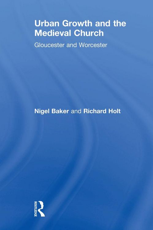 Produktbild: Urban Growth and the Medieval Church