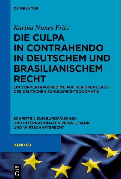 Produktbild: Die culpa in contrahendo im deutschen und brasilianischen Recht