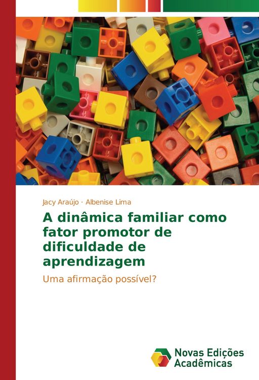 Produktbild: A din&acirc;mica familiar como fator promotor de dificuldade de aprendizagem