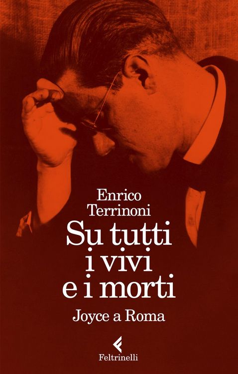 Produktbild: Su tutti i vivi e i morti. Joyce a Roma