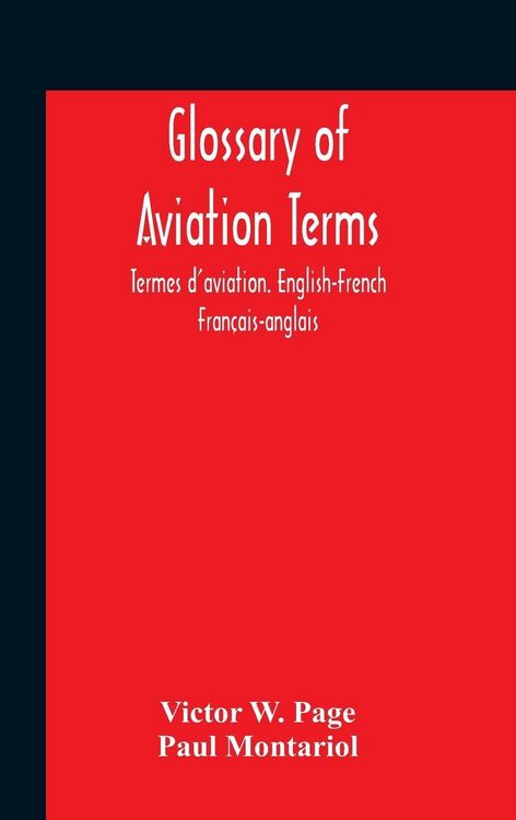 Produktbild: Glossary Of Aviation Terms. Termes D'Aviation. English-French. Fran&ccedil;ais-Anglais