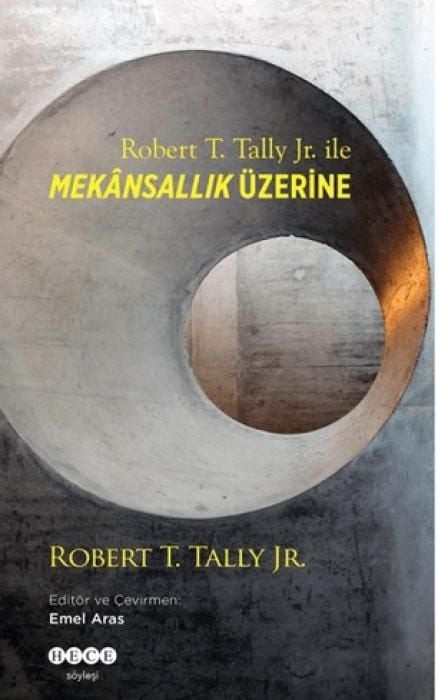 Produktbild: Robert T. Tally Jr. Ile Mekansallik &Uuml;zerine